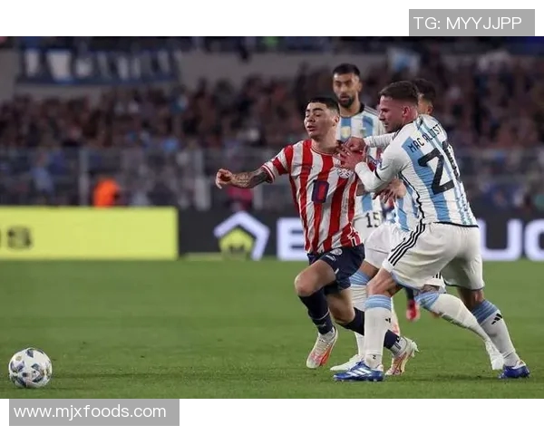 精彩对决直播阿根廷与巴拉圭足球赛全程回顾与分析